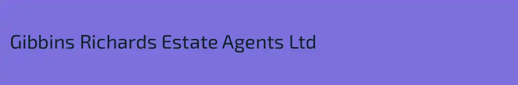Gibbins Richards Estate Agents Ltd